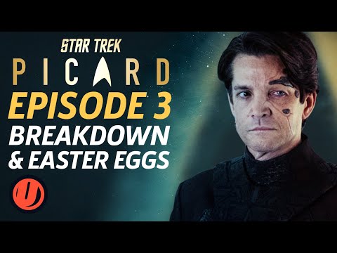 Star Trek: Picard Episode 3 "The End Is the Beginning" Breakdown & Easter Eggs