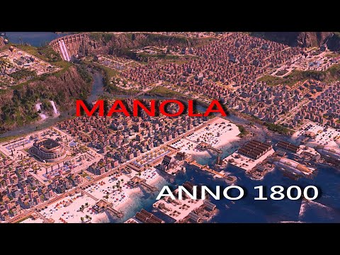 ANNO 1800 ｜Chalchiuhtlicue Blesses Manola ｜New World New Large Island Building Timelapse