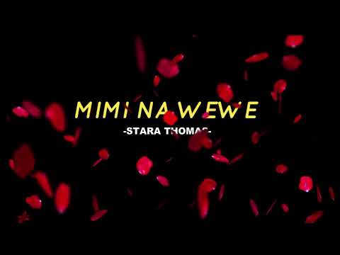 STARA THOMAS_ MIMI NA WEWE