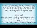 Joe Nichols - Everything's A Thing Lyrics