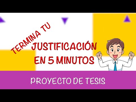 Elabora tu Justificación en menos de 5 minutos