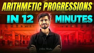 Arithmetic Progressions | Complete Chapter In 12 Minutes | Class 10th Board