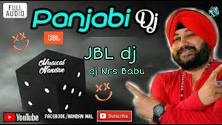Dardi Rab Rab kardi | Punjabi blast DJ song | full Matal dance mix DJ | DJ Nrs Babu | Daler Mehndi☑️