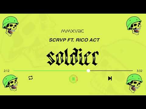 ✖️ SCRVP Ft. Rico Act - Soldier✖️