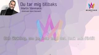 Martin Stenmarck - "Du tar mig tillbaks"