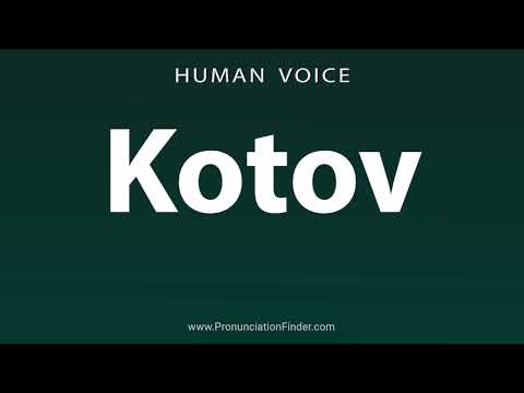 How To Pronounce Kotov