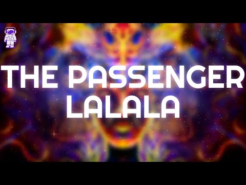 The Passenger (LaLaLa) // Lyrics - LUM!X, DTE, Gabry Ponte, MOKABY