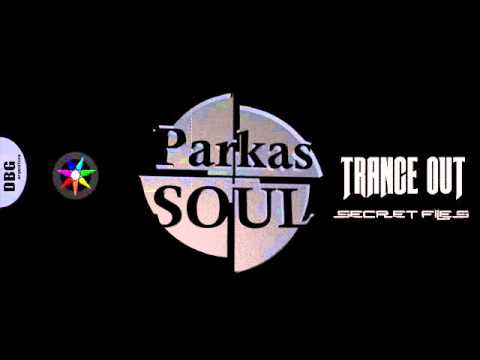 Parkas Soul - Trance Out (Original Mix)