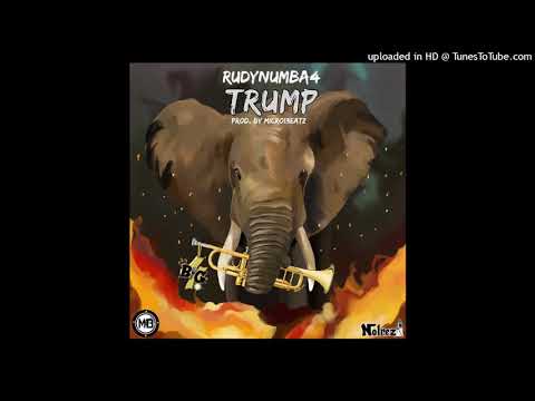 RudyNumba4 - Trump (Prod. By Micro13eatz)
