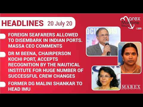 Vol. 23 - FOREIGN SEAFARERS ALLOWED TO DISEMBARK IN INDIAN PORTS. MASSA CEO COMMENTS