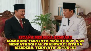 Download lagu Istana Merdeka Gempar!! Soekarno Ternyata Masih Hidup Dan Mendatangi Pak Prabowo Di Istana Merdeka mp3 Download lagu Istana Merdeka Gempar!! Soekarno Ternyata Masih Hidup Dan Mendatangi Pak Prabowo Di Istana Merdeka mp3