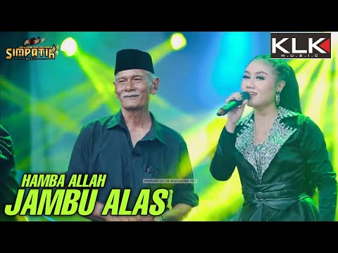 JAMBU ALAS - ANJAR FT HAMBA ALLAH - LIVE SIMPATIK MUSIC KLK AUDIO - LIVE TANJUNG NGANJUK