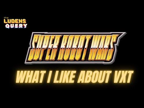 What I like about Super Robot Wars VXT