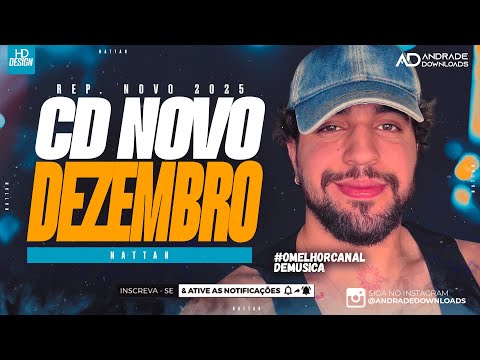 NATTAN | DEZEMBRO - ( MÚSICAS NOVAS )  REPERTÓRIO NOVO - @AndradeDownloads​
