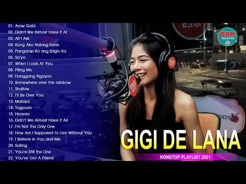 Gigi De Lana Top 20 Hits Songs Cover Nonstop Playlist 2021  - Gigi De Lana OPM Ibig Kanta 2021