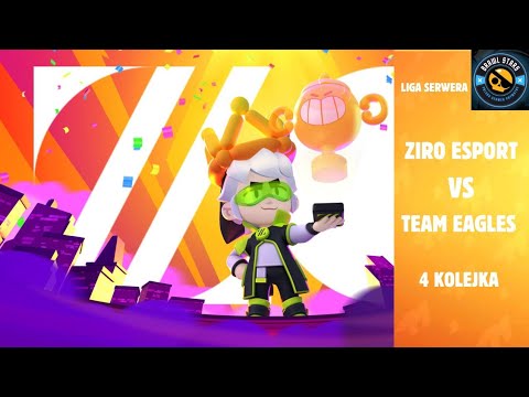 (4 KOLEJKA) LIGA SERWERA BRAWL STARS PL: ZIRO ESPORT VS TEAM EAGLES