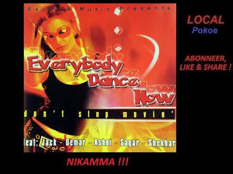 EVERYBODY DANCE NOW - NIKAMMA (SAGAR MALIK) [320 KBPS]