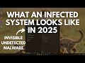 Malware Of The Future What An Infected System Looks Like In 2025