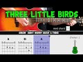 THREE LITTLE BIRDS Bob Marley Guitar Lesson Acoustic Guitar With Chords Lyrics