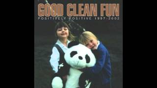 Good Clean Fun - My Best Friends