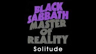 Black Sabbath - Solitude (lyrics)