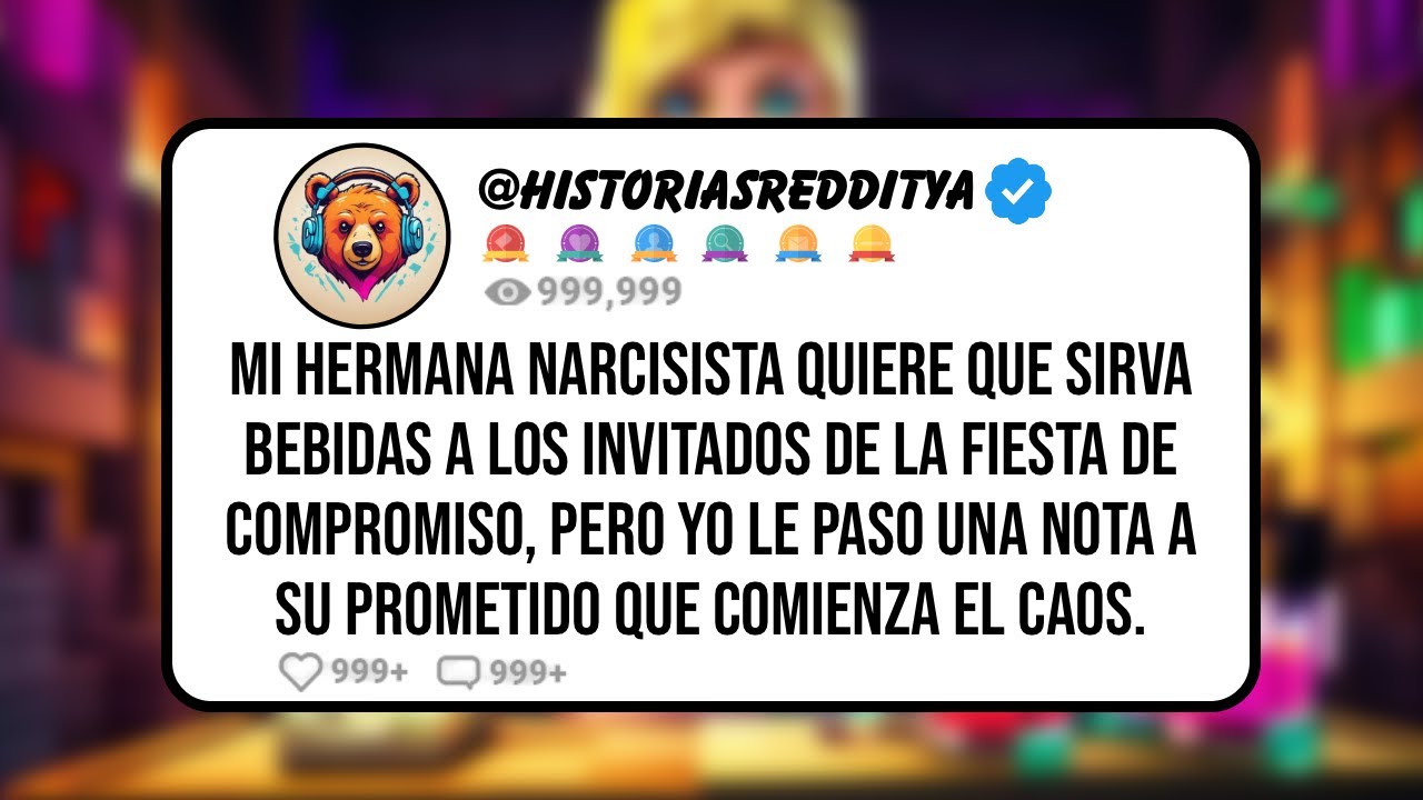 Mi HERMANA Narcisista Quiere que Sirva Bebidas a los Invitados de la Fiesta de Compromiso, Pero Yo..