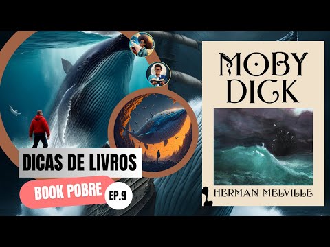 Moby Dick -  Dicas de Livros - Ep.9