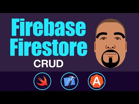 Firebase Firestore: CRUD | Swift 4, Xcode 9
