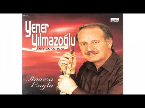 Yener Yılmazoğlu - Ay Aman