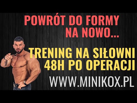 POWRÓT DO FORMY NA NOWO - TRENING 48H PO OPERACJI KOLANA