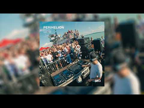 Perihelion Radio Show 003 - Mixed by Gregory S (LIVE @ IKREK Boat 2025, Lake Balaton)