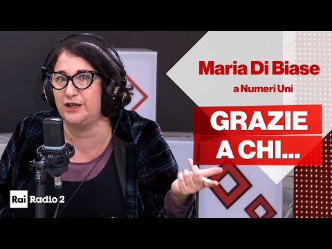 Numeri Uni - I "grazie" di Maria Di Biase