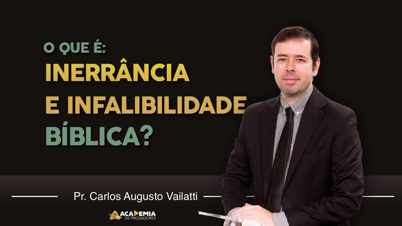 Watch Now Inerrância e Infalibilidade Bíblica Inerrância e Infalibilidade Bíblica