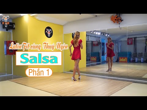 #1 Động tác Salsa cơ bản - Phần 1 - LatinFit cùng Thuý Uyên