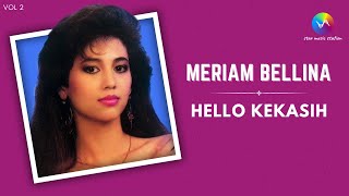 Download lagu Meriam Bellina - Hello Kekasih mp3