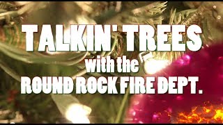 Talkin&#39; Trees with Round Rock FD