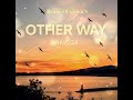 Dj Navega  - Other Way - Remix By DJ Samm’S