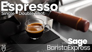 Single Shot vs Double Shot Espresso | Sage Barista Express