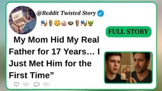 My Mom Hid My Real Father for 17 Years… I Just Met Him for the First Time”