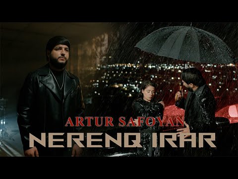 Artur Safoyan  - Nerenq irar