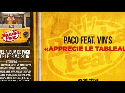 Paco Ft. Vins - Apprécie le tableau