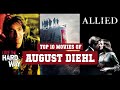 August Diehl Top 10 Movies Best 10 Movie Of August Diehl