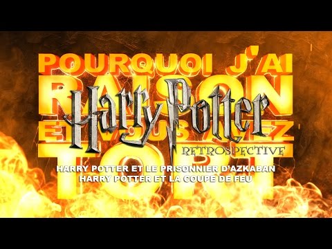 PJREVAT - Harry Potter Retrospective : Alfonso Cuaron & Mike Newell (2/4)
