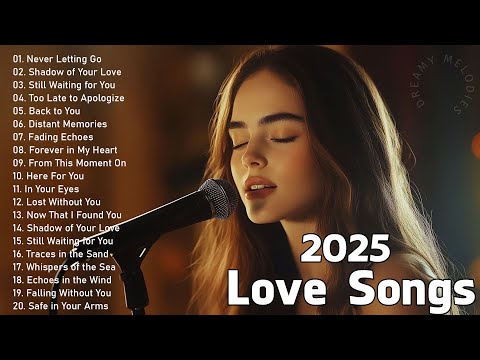 Beautiful Songs 2025 | Easy-Listening & Sad Love Melodies