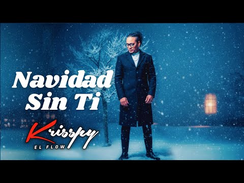 KRISSPY - NAVIDAD SIN TI (2025)