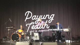 Download lagu Payung Teduh - Untuk Perempuan Yang Sedang Di Pelukan (Live in Selangor 2016) mp3