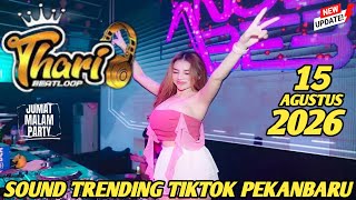 Download lagu #SOUND TRENDING TIKTOK ANAK PEKANBARU' DJ THARI 15 AGUSTUS 2026 MP CLUB  VIIP GACOR mp3
