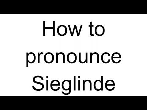 How to Pronounce Sieglinde (English)