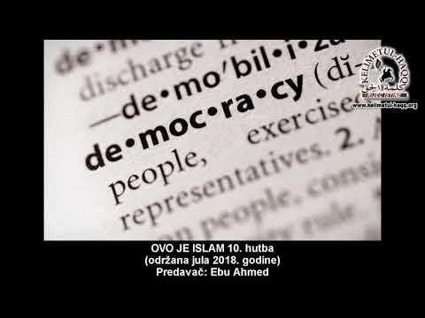 OVO JE ISLAM 10. hutba - Ebu Ahmed