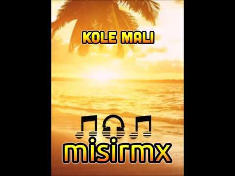 MISIRMX  -  KOLE MALI